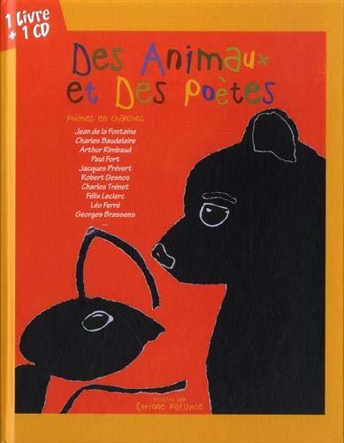 Des animaux et des poètes : poèmes en chansons