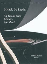 Au-delà du piano : créations pour Pleyel