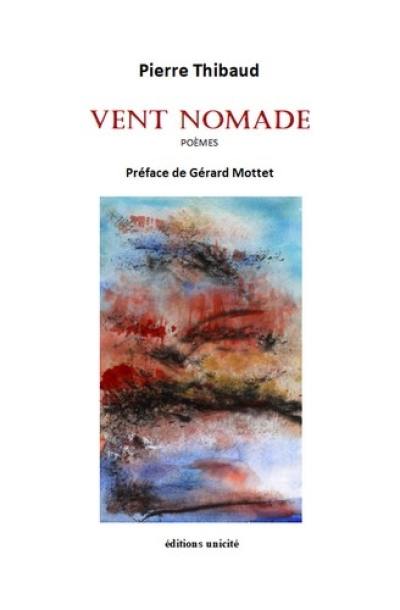 Vent nomade : poèmes