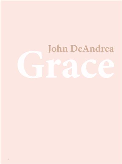 Grâce : John DeAndrea