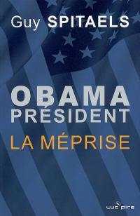 Obama président : la méprise