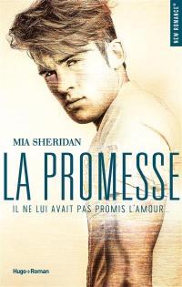 La promesse : il ne lui avait pas promis l'amour...