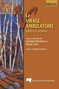 Le virage ambulatoire : défis et enjeux