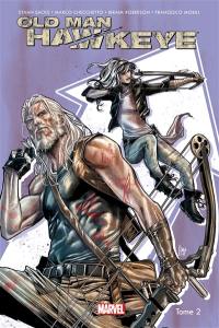 Old man Hawkeye. Vol. 2. Justice aveugle