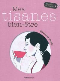 Mes tisanes bien-être