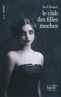 Le club des filles moches