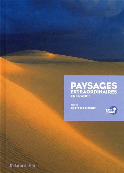 Paysages extraordinaires en France