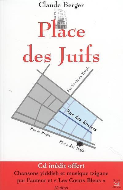 Place des Juifs : les hérétiques