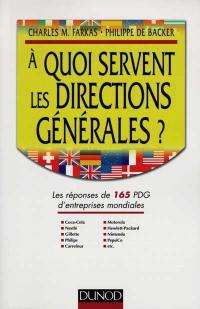 A quoi servent les directions générales ?