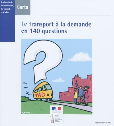 Le transport à la demande en 140 questions