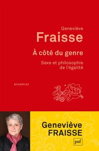 A côté du genre : sexe et philosophie de l'égalité