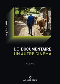 Le documentaire, un autre cinéma