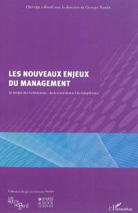 Les nouveaux enjeux du management : le temps des turbulences, de la connivence à la compétition