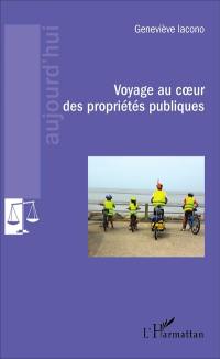 Voyage au coeur des propriétés publiques