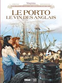 Le porto : le vin des anglais