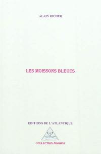 Les moissons bleues