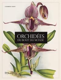 Orchidées du bout du monde