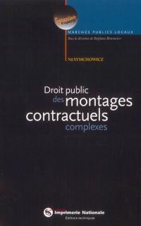 Droit public des montages contractuels complexes