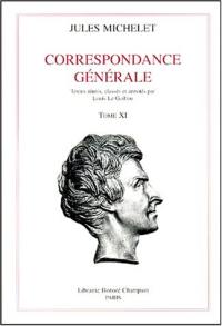 Correspondance générale. Vol. 11. 1866-1870