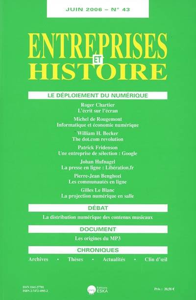 Entreprises et histoire, n° 43. Le déploiement du numérique