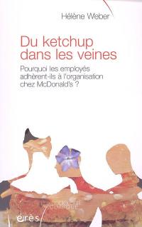 Du ketchup dans les veines : pourquoi les employés adhèrent-ils à l'organisation chez McDonald's ?