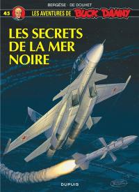 Les aventures de Buck Danny. Vol. 45. Les secrets de la mer Noire