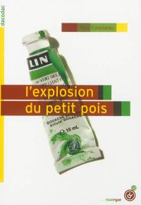 L'explosion du petit pois