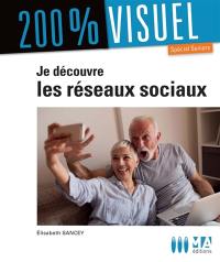 Je découvre les réseaux sociaux