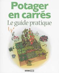 Potager en carrés : le guide pratique