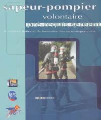 Sapeur-pompier volontaire, pré-requis sergent : le schéma national de formation des sapeurs-pompiers