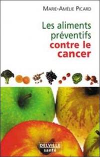 Les aliments préventifs contre le cancer