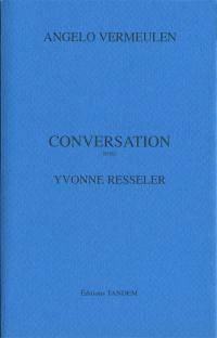 Conversation avec Yvonne Resseler