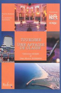 Tourisme, une affaire de classe