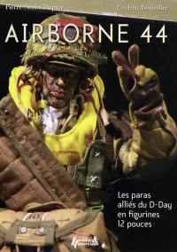 Airborne 44 : les paras alliés du D-Day en figurines 12 pouces