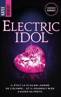 Dark Olympus. Vol. 2. Electric idol