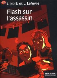 Flash sur l'assassin