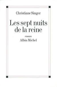 Les sept nuits de la reine