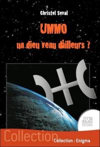 Ummo : un dieu venu d'ailleurs ?