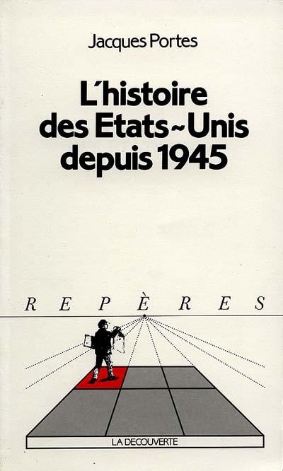 Histoire des Etats-Unis depuis 1945