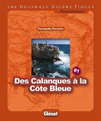 Des Calanques à la Côte bleue