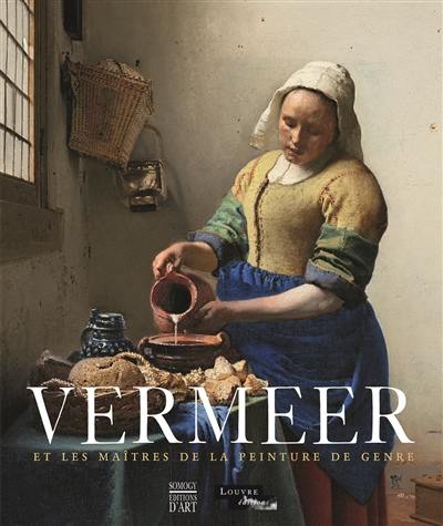 Vermeer et les maîtres de la peinture de genre