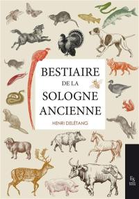 Bestiaire de la Sologne d'autrefois