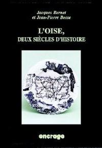 L'Oise, deux siècles d'histoire