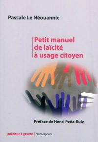 Petit manuel de laïcité à usage citoyen