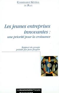 Les jeunes entreprises innovantes : une priorité pour la croissance