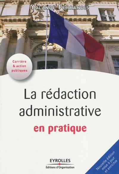 La rédaction administrative en pratique