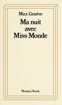 Ma nuit avec Miss Monde