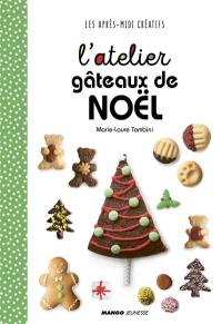 L'atelier gâteaux de Noël