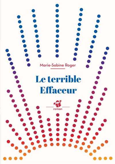 Le terrible effaceur