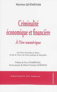 Criminalité économique et financière : à l'ère numérique